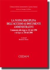 La nuova disciplina dell'accesso ai documenti amministrativi 