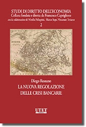 La nuova regolazione delle crisi bancarie 