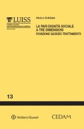 La pari dignità' sociale a tre dimensioni  