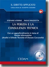 La perizia e la consulenza tecnica. 