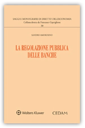 La regolazione pubblica delle banche 