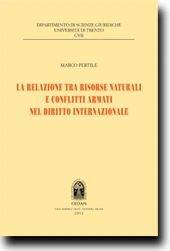 La relazione tra risorse naturali e conflitti armati del diritto internazionale 