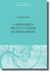 La responsabilità per fatto di ausiliari nel diritto romano 