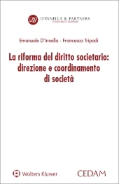 La riforma del diritto societario: direzione e coordinamento di societa'  