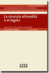 La rinunzia alla eredità e al legato 