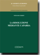 La risoluzione mediante caparra 