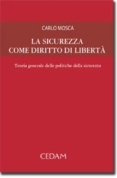La sicurezza come diritto di libertà 