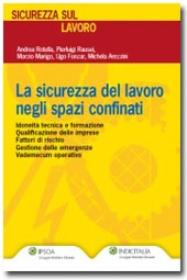 La sicurezza del lavoro negli spazi confinati 