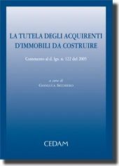 La tutela degli acquirenti d'immobili da costruire 