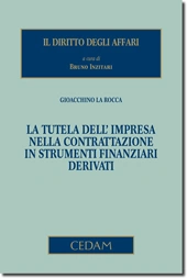 La tutela dell'impresa nella contrattazione in strumenti finanziari derivati 