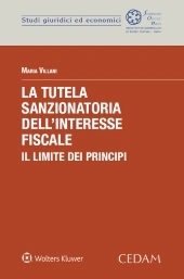 La tutela sanzionatoria dell'interesse fiscale. Il limite dei principi 