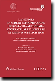 La vendita in sede di espropriazione forzata tra autonomia contrattuale e interessi di rilievo pubblicistico 