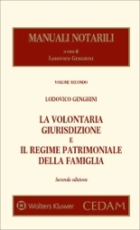La volontaria giurisdizione e il regime patrimoniale della famiglia 