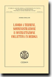 Lavoro a termine,somministrazione e contrattazione collettiva in deroga 
