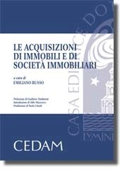 Le acquisizioni di immobili e di società immobiliari 