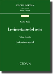 Le circostanze del reato - Vol. II: Le circostanze speciali 