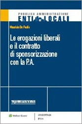 Le erogazioni liberali e il contratto di sponsorizzazione con la P.A. 