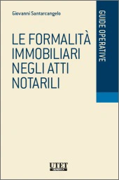 Le formalità immobiliari negli atti notarili 