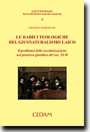 Le radici teologiche del giusnaturalismo laico  