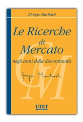 Le ricerche di mercato 