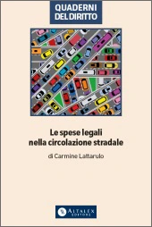 Le spese legali nella circolazione stradale 