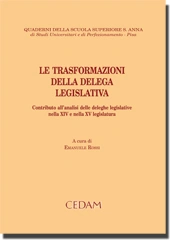 Le trasformazioni della delega legislativa 