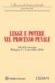 Legge e potere nel processo penale 