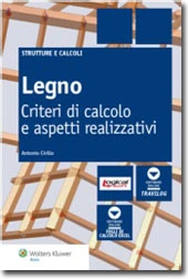 Legno - Criteri di calcolo e aspetti realizzativi 