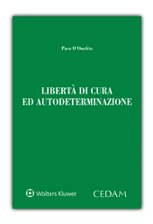 Libertà di cura ed autodeterminazione 