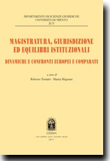 Magistratura, giurisdizione ed equilibri istituzionali 