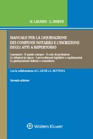 Manuale per la liquidazione dei compensi notarili e l'iscrizione degli atti a repertorio  