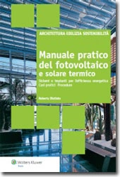 Manuale pratico del fotovoltaico e solare termico  