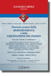 Manuale pratico della responsabilità e della liquidazione del danno 