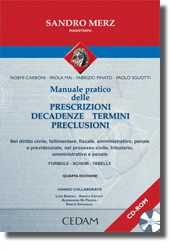 Manuale pratico delle prescrizioni, decadenze, termini, preclusioni 