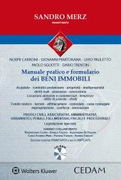 Manuale pratico e formulario dei beni immobili 