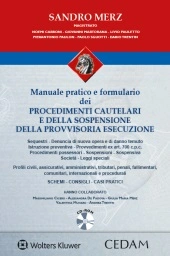 Manuale pratico e formulario dei procedimenti cautelari e della sospensione della provvisoria esecuzione 
