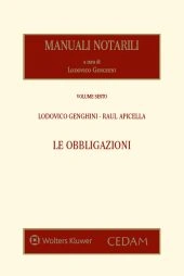 Manuali notarili Vol. VI - Le Obbligazioni 