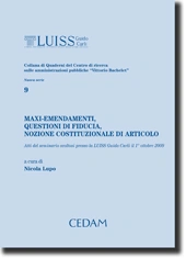 Maxi-emendamenti, questioni di fiducia, nozione costituzionale di articolo 