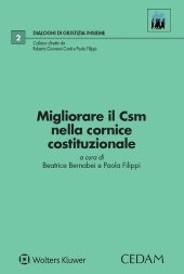 Migliorare il csm nella cornice costituzionale  