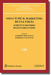 Non c'è più il marketing di una volta. 