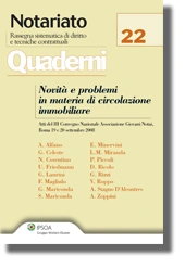 Novità e problemi in materia di circolazione immobiliare 
