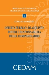 Offerta pubblica di acquisto: poteri e responsabilità degli amministratori 
