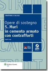 Opere di Sostegno 5.Muri in cemento armato con contrafforti 