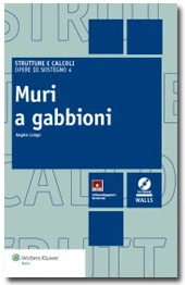 Opere di sostegno 4 - Muri a gabbioni 