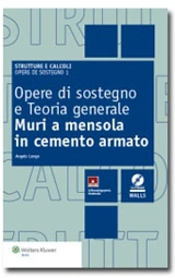 Opere di sostegno e Teoria generale - Muri a mensola in cemento armato 