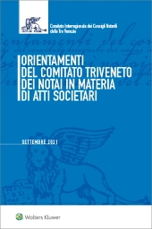 Orientamenti del Comitato Triveneto dei Notai in materia di atti societari 