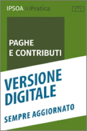 Paghe e contributi - Libro Digitale Sempre aggiornato 