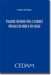 Pagine sparse fra i codici penali di ieri e di oggi 