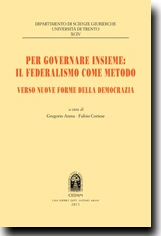 Per governare insieme: il federalismo come metodo 