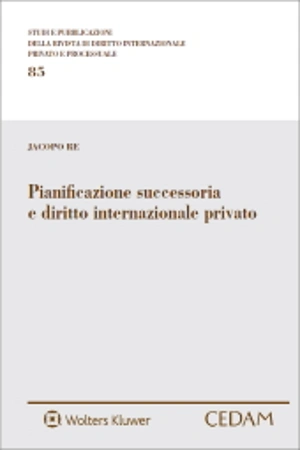 Pianificazione successoria e diritto internazionale privato 
